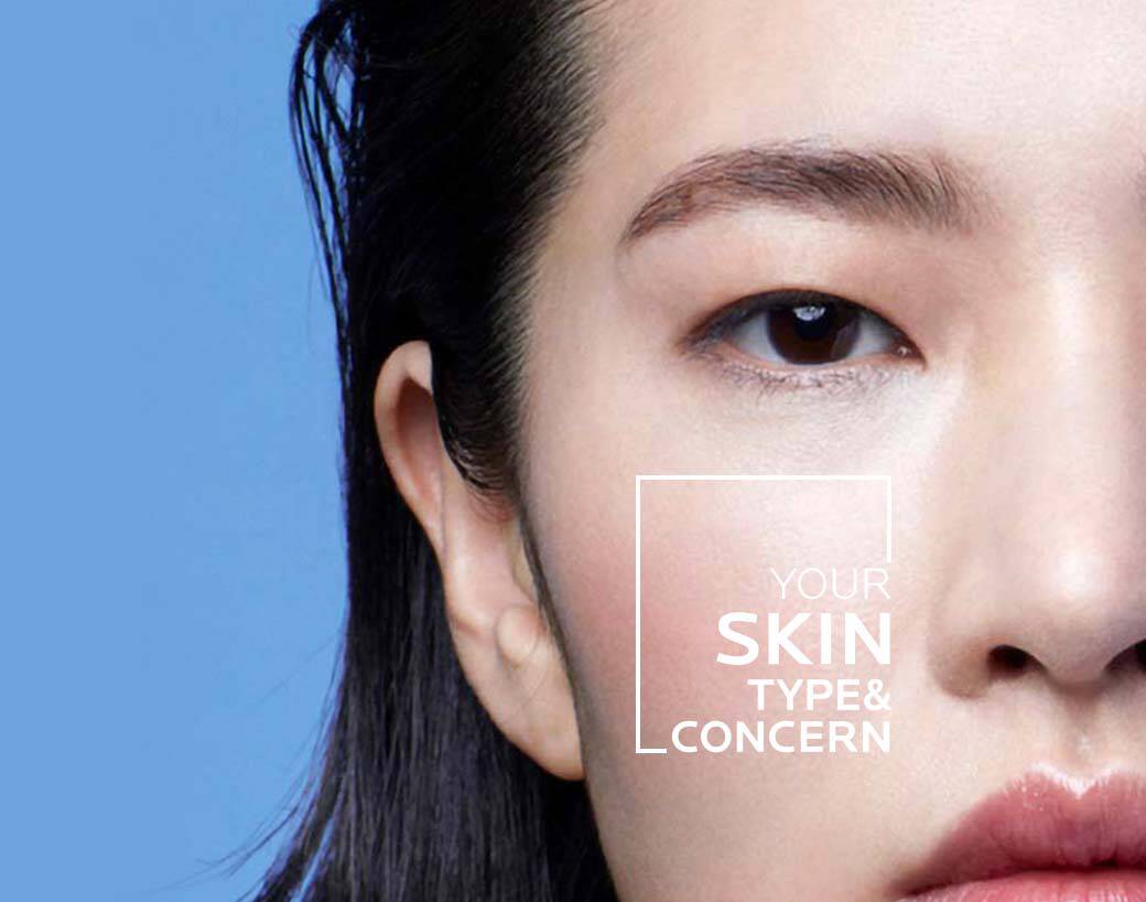 YOUR SKIN TYPE&CONCERN 